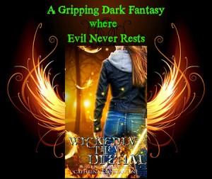 Spotlight ~ Wickedly They Dream by Cathrina Constantine