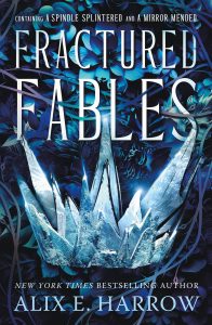 Review ~ Fractured Fables by Alix E. Harrow