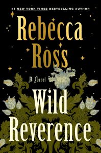 Review ~ Wild Reverence by Rebecca Ross
