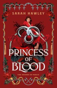 Review ~ Princess of Blood by Sarah Hawley